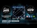 John Lee Hooker - Too Much Boogie (1953)