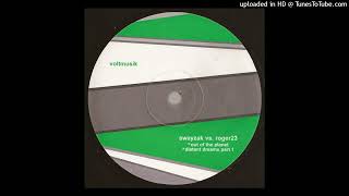 Swayzak vs. Roger 23 - Out Of The Planet