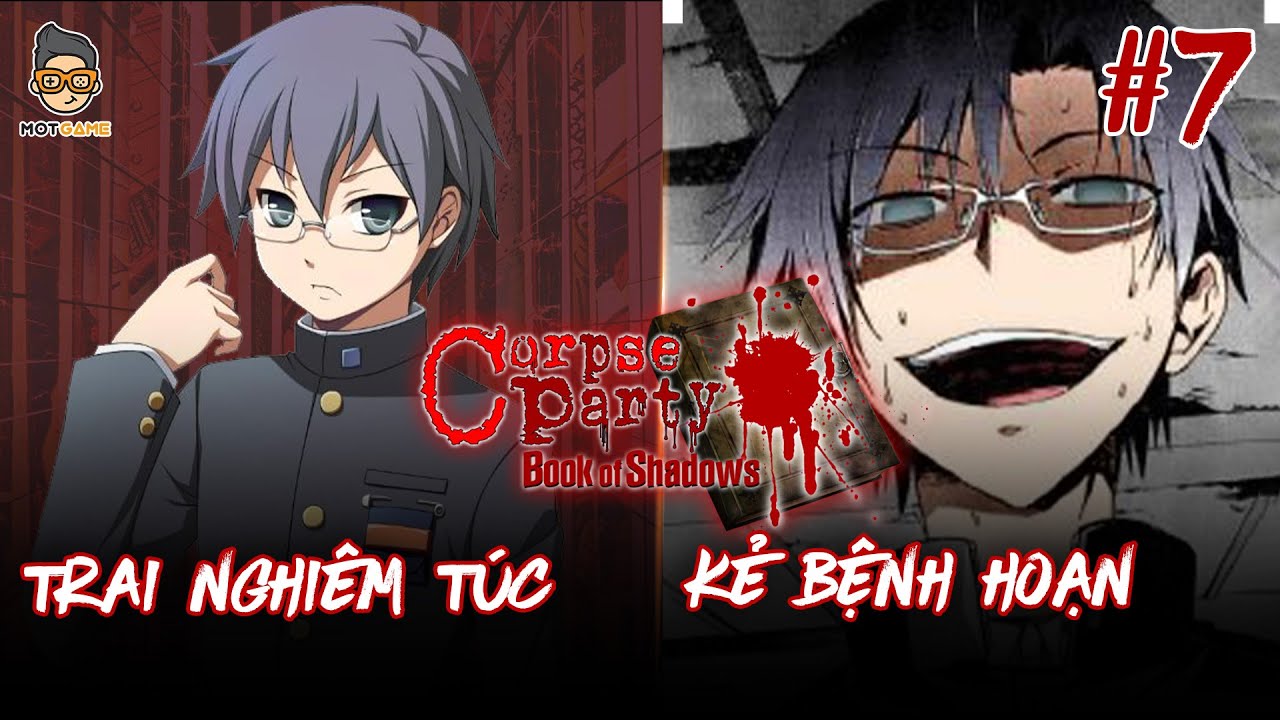 Video cốt truyện Corpse Party Book of Shadow: Episode 5  - Mọt Game