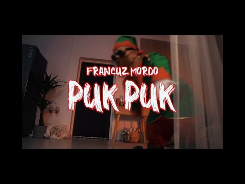 Francuz Mordo -  PUK PUK (prod. Jvchu) [Official Video]