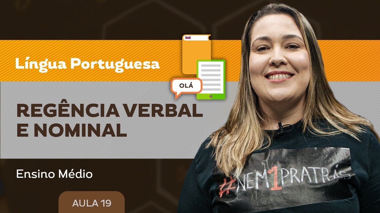 Regência verbal e nominal - Língua Portuguesa - Ensino Médio