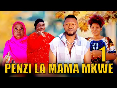 PENZI LA MAMA MKWE episode { 1 } #mamamkwe #directorgozi  #29trending