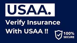usaa.com/verify: How To Verify Insurance With USAA