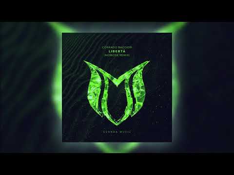 Corrado Baggieri - Libertà (NoMosk Remix)