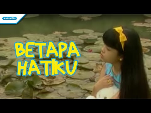 Betapa Hatiku - Nikita (Video)