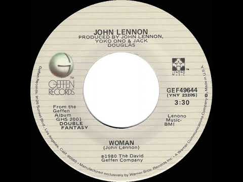 1981 HITS ARCHIVE: Woman - John Lennon (a #1 record--stereo 45)