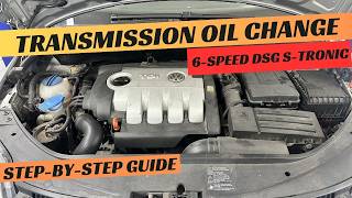 VW Audi DSG S-Tronic Transmission Service(Fluid and Filter replacement)6-Speed Dual Clutch DQ250 02E