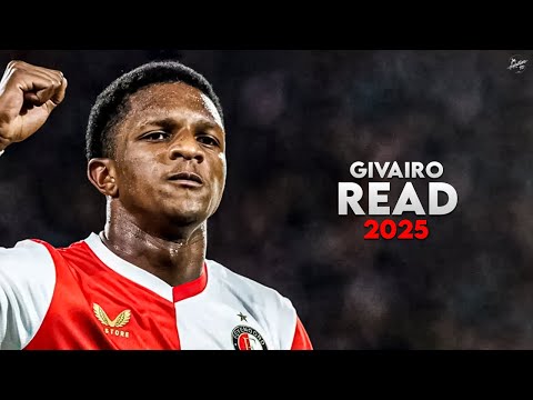 Givairo Read 2025 - Amazing Skills, Tackles, Assists & Goals - Feyenoord | HD
