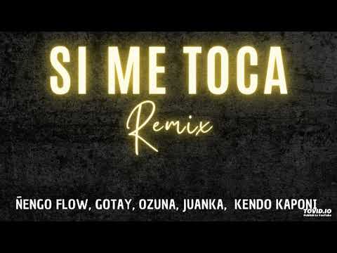 Nengo-Flow-Gotay-Ozuna-Juanka-Ft.-Kendo-Kaponi-Si-Me-Toca