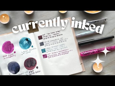 Currently Inked: January | Fountain Pens and Inks