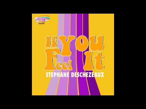 Stephane Deschezeaux - If You Feel It