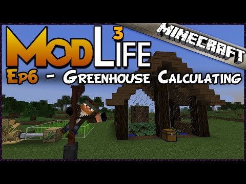 Greenhouse Calculating | Modlife Season 3 | Ep.6