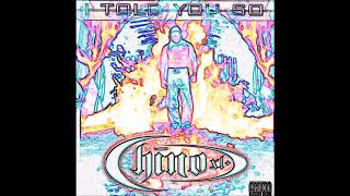 Chino XL-Beef Aint Over(C&amp;S)