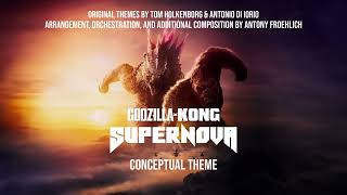 Godzilla x Kong: Supernova Conceptual Theme - Antony Froehlich