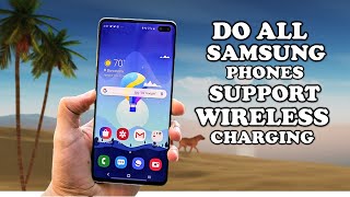 Samsung : Here is a list of Samsung phones support wireless charging