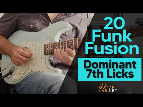 20 Funk Fusion Licks For Guitar (Dominant 7th Chords)