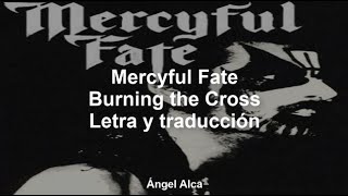 Mercyful Fate - Burning the Cross - Letra y traducción al español