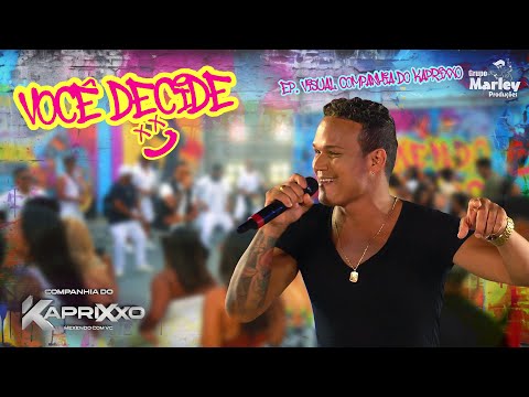 Companhia do Kaprixxo - VOCÊ DECIDE - EP. Visual 1