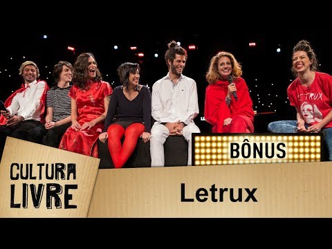 Letrux no Cultura | Bônus