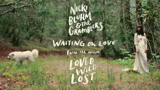 Nicki Bluhm and The Gramblers - Waiting on Love (Official Audio)