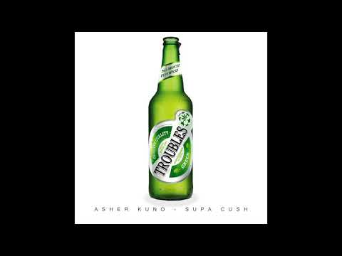 #03 - "Troubles" (2016) - Asher Kuno X Supa Cush - Mille Birre Mixtape