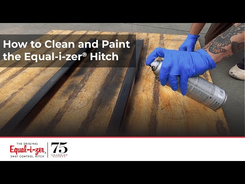 How to Clean and Paint the Equal-i-zer® Hitch