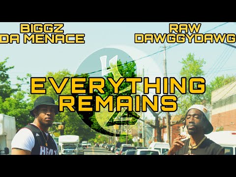 THA4z - EVERYTHING REMAINS…(Ft. Biggz Da Menace & RAWDawggyDAWG)