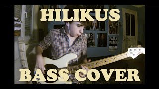 Incubus - Hilikus [Bass cover]