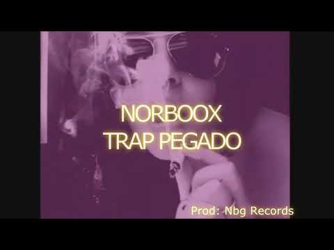 Norboox - Trap Pegado (Prod. Nbg Records)