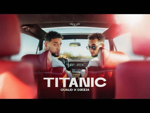 Oualid x Djezja - Titanic (Official Lyric Video)