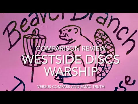 Westside Discs Warship Comparison Review (to Compass and EMac Truth)