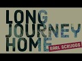Long Journey Home - Earl Scruggs (Tab in description)