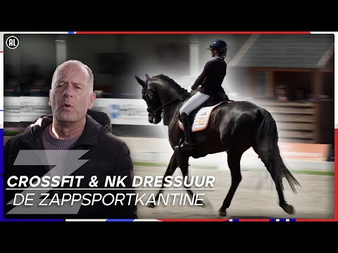 DE BESTE RUITERS EN DE MOOISTE PAARDEN!😍 | De ZappsportKantine Crossfit & NK Dressuur | Zappsport