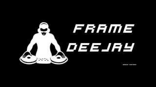 Frame Deejay - Apollo Remix