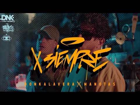 Don Kalavera, @ManotasOficial- X SIEMPRE
