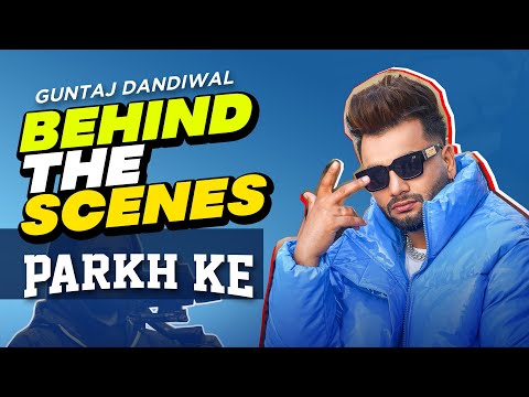 Parkh Ke (BTS) | Guntaj Dandiwal | Desi Crew | Latest Punjabi Song 2023 | Speed Records