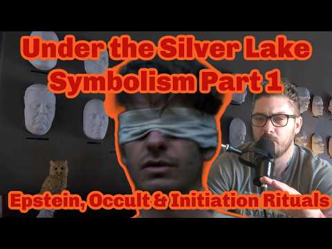 Under the Silver Lake Film Analysis Pt 1: Epstein, Occult Symbolism, Initiation Rituals & More!