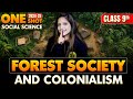 Forest Society And Colonialism In One Shot Class 9th SST NCERT With Reema Maam