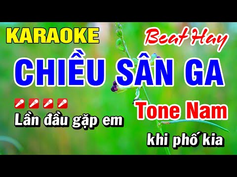 Karaoke Chiều Sân Ga Tone Nam Nhạc Sống (Beat Hay) Hoài Phong Organ