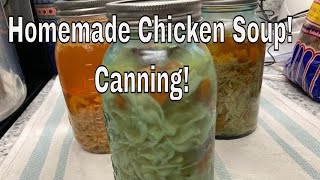 Homemade Chicken Soup. Step by Step Canned for pantry/preservation. Healthy!