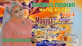 Download lagu Wafiq Azizah Mayjuz Gambus Modern Volume 1... mp3