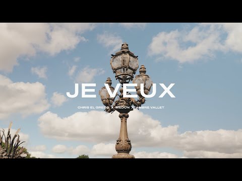 Chris El Greco x MEDUN x Ambre Vallet - Je Veux (Official Music Video)
