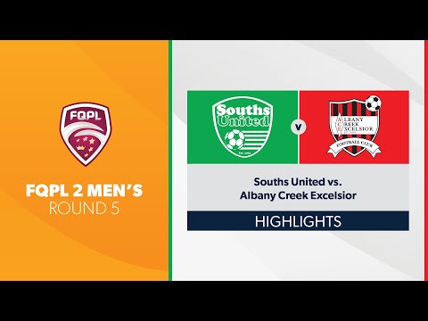 FQPL 2 Men's R5 - Souths United vs. Albany Creek Excelsior Highlights