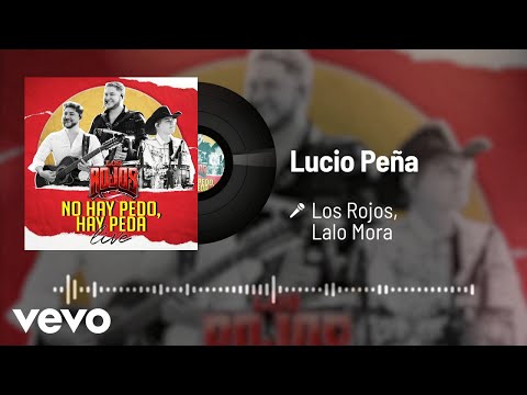 Los Rojos, Lalo Mora - Lucio Peña (Audio / En Vivo)