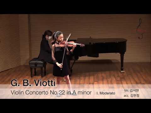 G. B. Viotti - Violin Concerto No.22 in A minor, G 97 by Violin 김서현 Seo-Hyun Kim