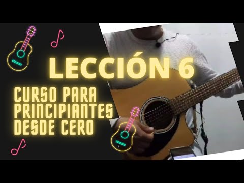 Lección 6 📝 del curso de guitarra🎸 gratis en línea