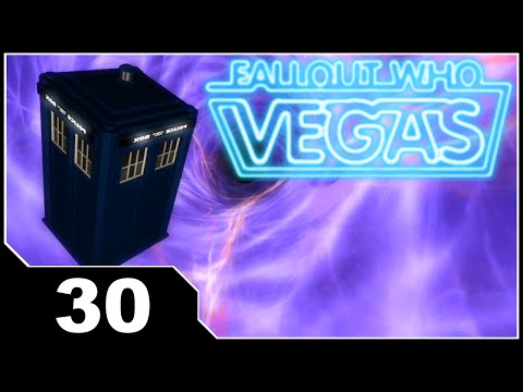 Fallout: Who Vegas - EP30 Weeping Angels & Glitches