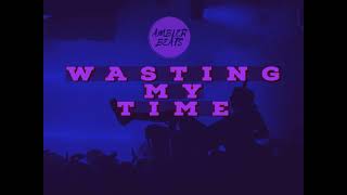Wasting My Time (Deep House Soundtrack) 2023