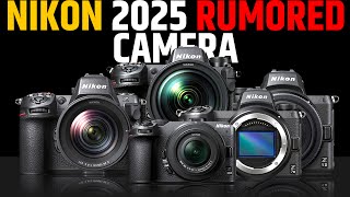 Nikon’s Rumored 2025 Camera Roadmap