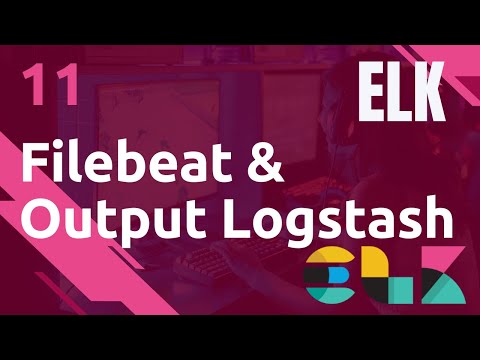 ELK 11 FILEBEAT OUTPUT POUR LOGSTASH